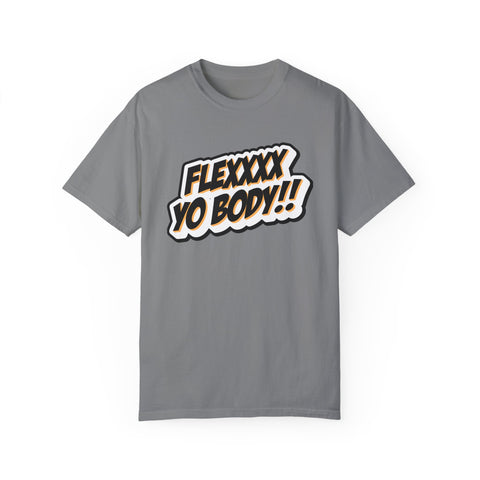 OG Black and Yellow Flexxxx Yo Body!! Unisex Garment-Dyed T-shirt