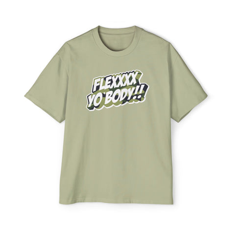 Army Camo Flexxxx Yo Body!! Men's Heavy Oversized Tee